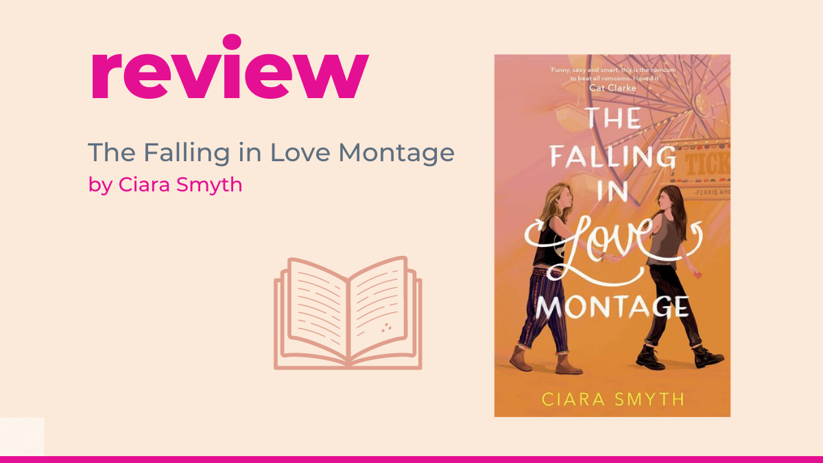 Review: The Falling in Love Montage, by Ciara Smyth - Books Ireland