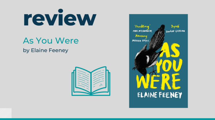 Review: As You Were, by Elaine Feeney | Books Ireland